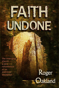 Cover of Faith Undone by Roger Oakland.
