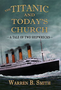 Cover of The Titanic and Today's Church.